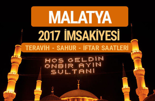 Malatya sahur imsak vakti teravih saatleri- İmsakiye 2017