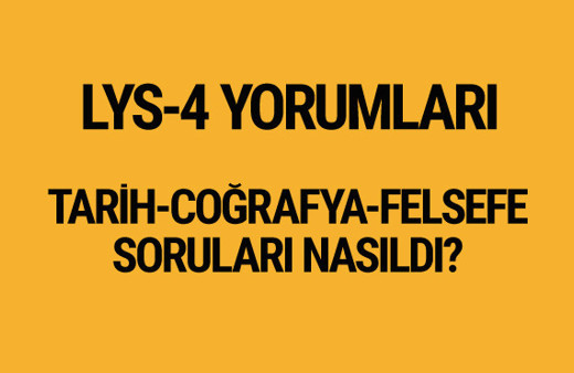 LYS yorumları 2017 Tarih-Coğrafya-Felsefe soruları ve cevapları nasıldı? 