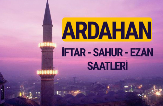 Ardahan iftar saati imsak vakti ve ezan saatleri
