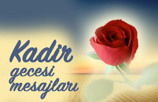 Kadir Gecesi mesajları resimli 2017 kısa ve öz sözleri