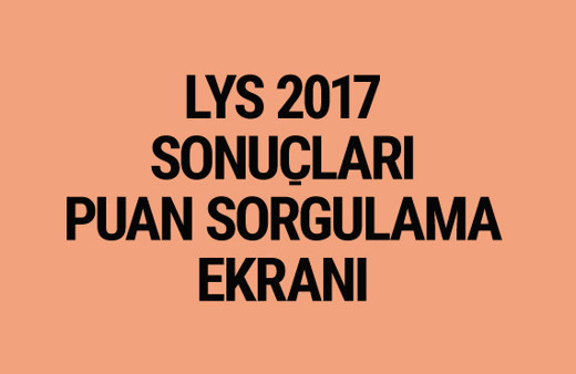 LYS sonuçları sorgu ekranı- 2017 ÖSYM 