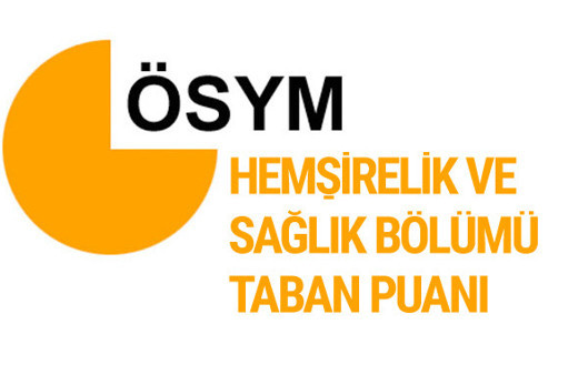 4 yıllık hemşirelik ve sağlık bölümü 2017 taban puanları