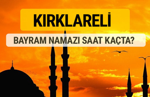 Kırklareli Kurban bayramı namazı saati - 2017