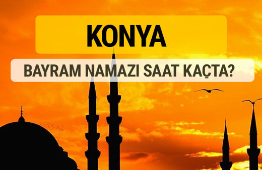 Konya Kurban bayramı namazı saati - 2017