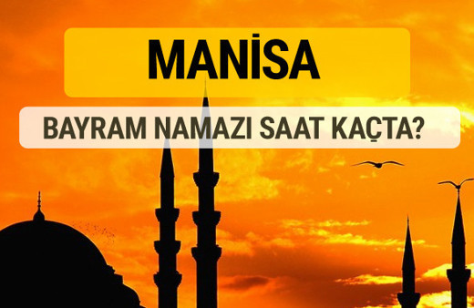 Manisa Kurban bayramı namazı saati - 2017