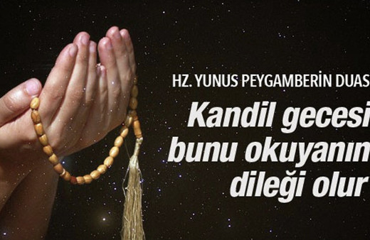 Mevlid kandili duaları ve ibadetleri Hz. Yunus'un dilek duası