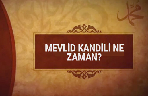 Mevlid Kandili ne zaman faziletleri 2018'in son kandili