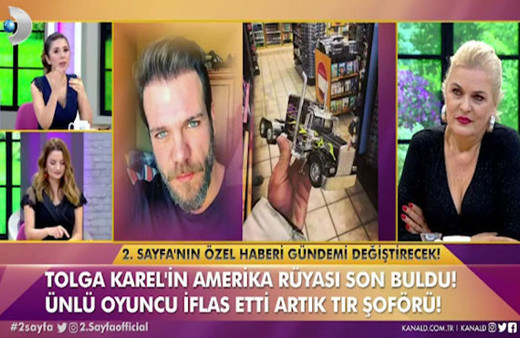 Tolga Karel iflas ederek, tır şoförü oldu