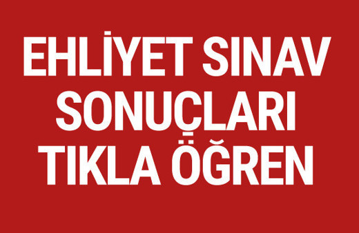 Ehliyet sınavı sonuçları 10 Şubat sorgulama