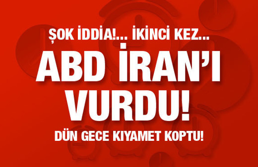 ABD İran askerlerini bir kez daha vurdu!