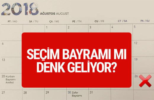 Kurban Bayramı tatili tarihleri 26 Ağustos'ta seçim mi var?