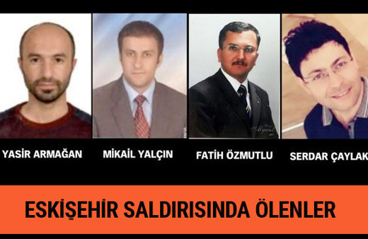 Eskişehir üniversite saldırısı ölenler kim isimleri belli oldu