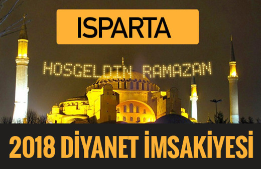 2018 İmsakiye Isparta- Sahur imsak vakti iftar ezan saatleri