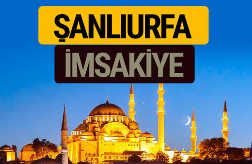 Şanlıurfa İmsakiye 2018 iftar sahur imsak vakti ezan saati