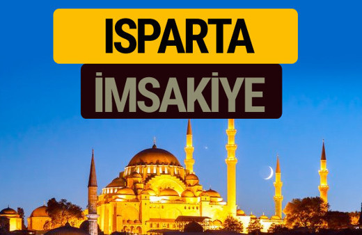 Isparta İmsakiye 2018 iftar sahur imsak vakti ezan saati
