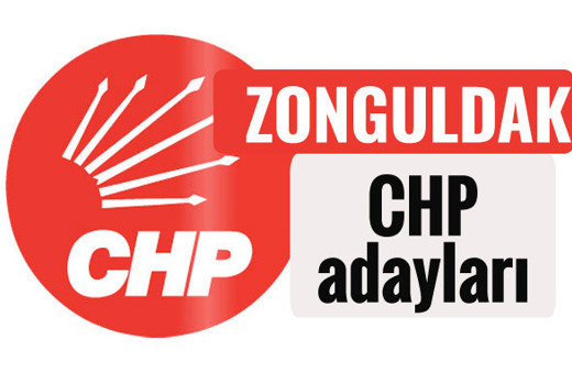 CHP Zonguldak milletvekili adayları kimler 2018 listesi