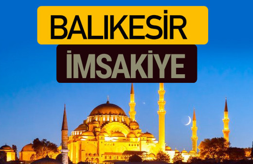2018 İmsakiye Balıkesir- Sahur imsak vakti iftar ezan saatleri