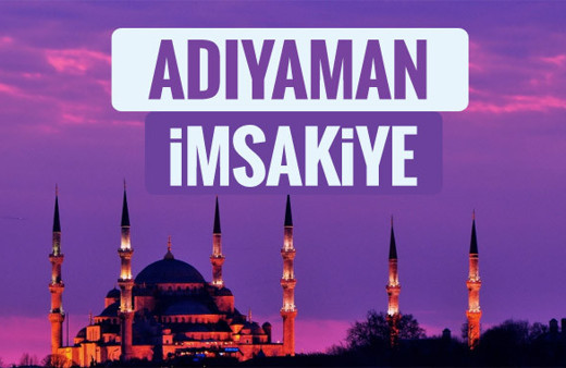 2018 İmsakiye Adıyaman- Sahur imsak vakti iftar ezan saatleri