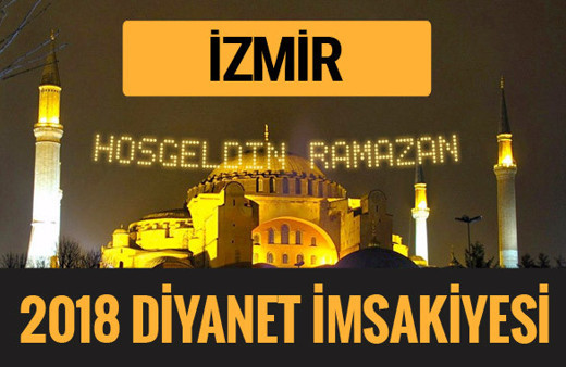 2018 İmsakiye İzmir- Sahur imsak vakti iftar ezan saatleri
