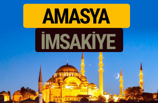 2018 İmsakiye Amasya- Sahur imsak vakti iftar ezan saatleri