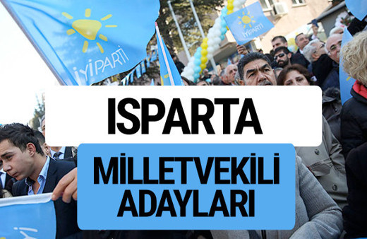 Isparta İyi Parti milletvekili adayları YSK kesin isim listesi