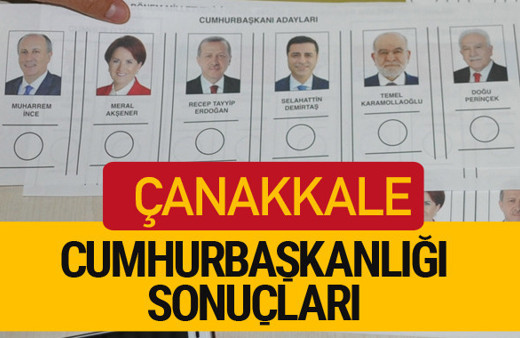 Çanakkale Cumhurbaşkanlığı seçim sonucu 2018 Çanakkale sonuçları
