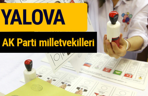 AK Parti Yalova Milletvekilleri 2018 - 27. dönem AKP isim listesi