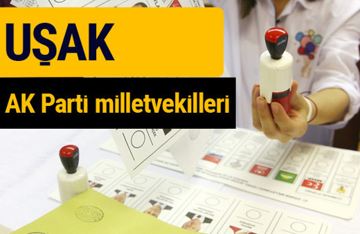 AK Parti Uşak Milletvekilleri 2018 - 27. dönem AKP isim listesi
