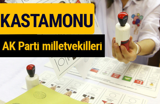 AK Parti Kastamonu Milletvekilleri 2018 - 27. dönem AKP isim listesi