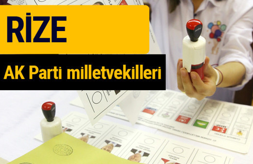 AK Parti Rize Milletvekilleri 2018 - 27. dönem AKP isim listesi