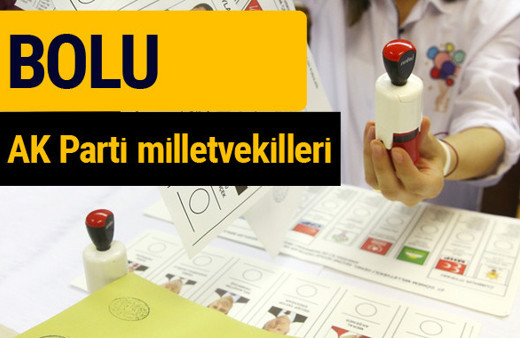 AK Parti Bolu Milletvekilleri 2018 - 27. dönem AKP isim listesi