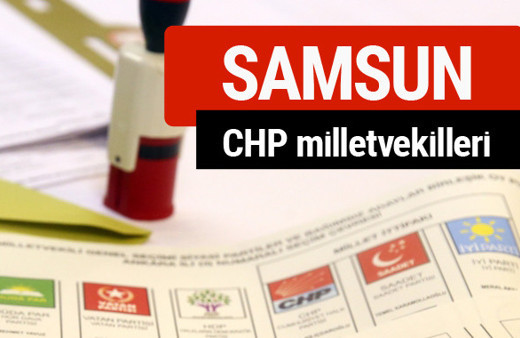 CHP Samsun Milletvekilleri 2018 - 27. dönem Samsun listesi