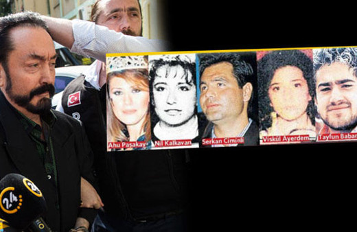 Adnan Oktar soruşturmasında 6 sır ölüm! 