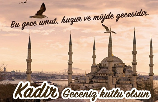 Kadir Gecesi resimli mesajları Kadir gecesi kutlama sözleri kısa-2018