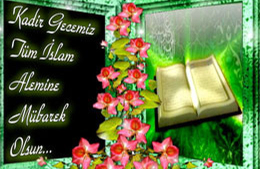 Kadir Gecesi ile ilgili hadisler ve ayetler