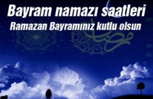 Yozgat bayram namazı saati kaçta nasıl kılınır?