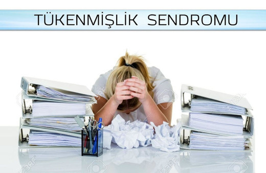 Tükenmişlik Sendromu tıbbi bir bozukluk olarak sınıflandırıldı