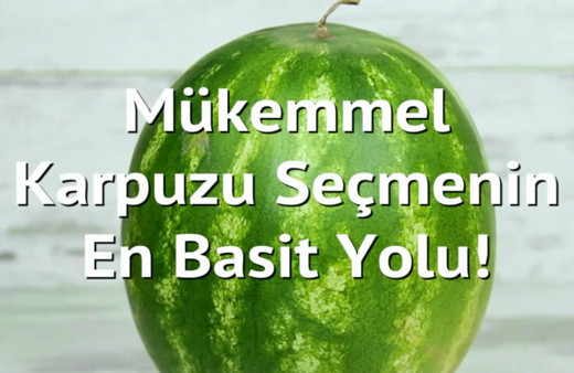 Kelek karpuza son!! Mükemmel karpuzu seçmenin en basit yolu