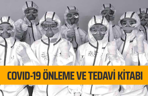 Çin Covid-19 önleme ve tedavi el kitabı! Koronovirüs kitabının Türkçe düzeltilmiş hali