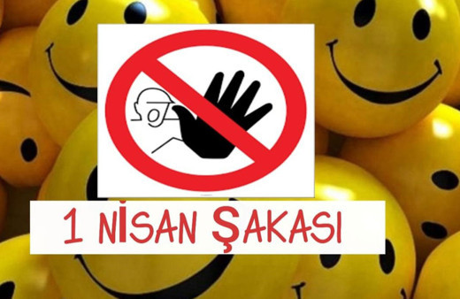 1 Nisan şakaları koronavirüs engeline takıldı üstelik cezası var!