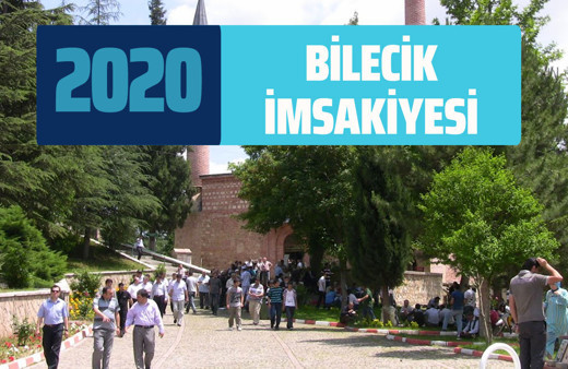 Bilecik sahur imsak vakti! Bilecik 2020 Ramazan imsakiyesi iftar saatleri