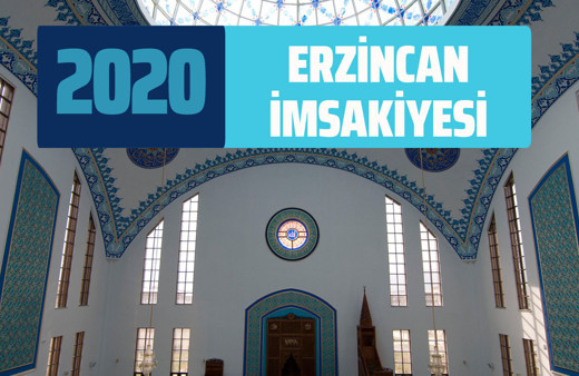 Erzincan İmsakiye 2020 Diyanet imsak sahur vakti iftar saatleri