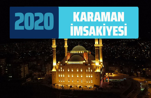 Karaman İmsakiye 2020 Diyanet Karaman sahur iftar saati imsak vaktı