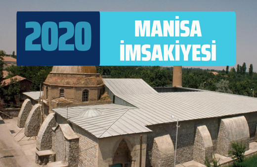 Manisa İmsakiye 2020 sahur imsak vakti! Malatya iftar saatleri