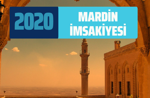 Mardin imsakiye 2020 sahur vakti Mardin imsak ve iftar saatleri