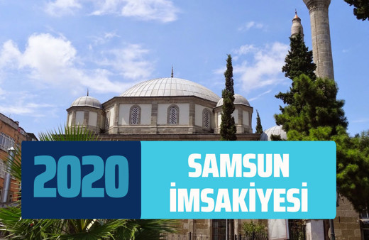 Samsun imsakiye sahur vakti! Samsun imsakiyesi 2020 iftar imsak saati
