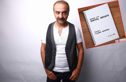 Yılmaz Erdoğan'dan dizi müjdesi "Babam ile Sosyal Mesafe" çekimleri başladı