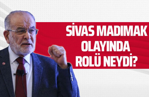 Temel Karamollaoğlu'nun Sivas Madımak'ta rolü neydi?