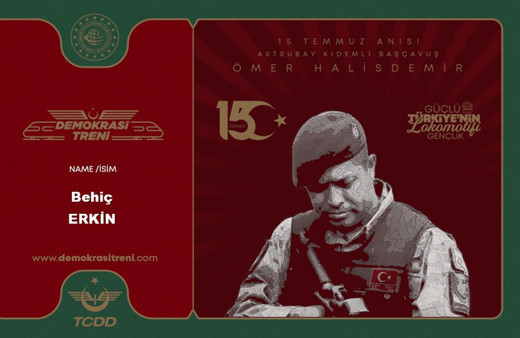 TCDD'den 15 Temmuz için "anı bileti"