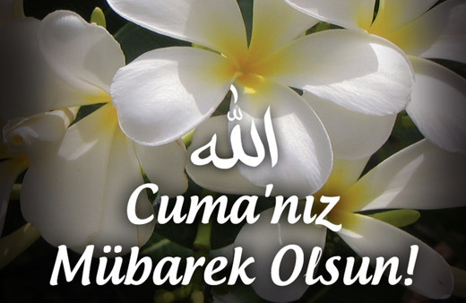 Cuma mesajları kısa değişik sözlü cuma kutlama resimleri 2020